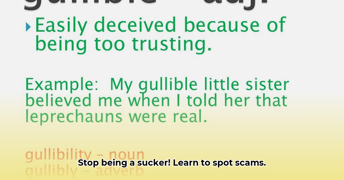 gullible-meaning